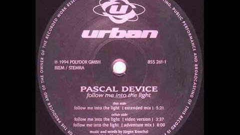 Pascal Device - Follow Me Into The Light (Video Version)