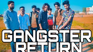 GANGSTAR RETURN | VIKAS KUMAR | SUMIT KAJLA | SHADDU LUCKNOWI | MOHD TUFAIL | GANGSTER SONG 2020 👍 😊