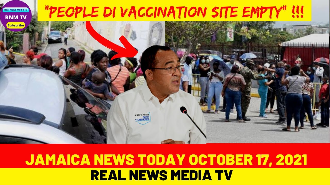 Jamaica News Today October 17 2021/Real News Media TV - YouTube