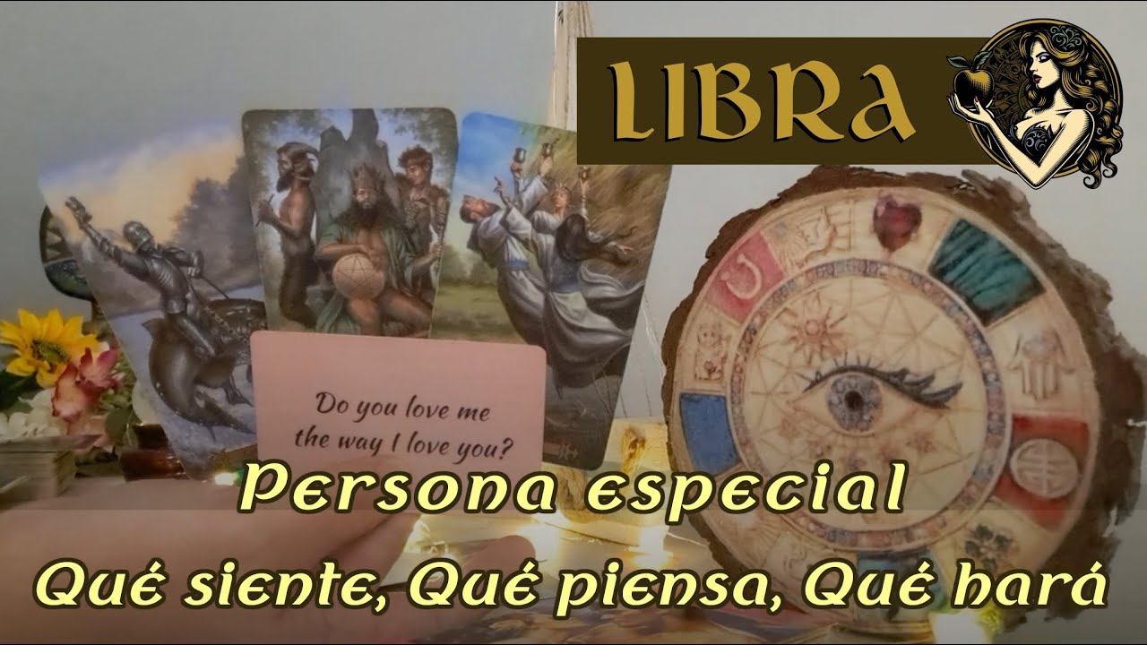 LIBRA 💖 TE QUIERE, CONSIGUES A QUIEN DESEAS, VA A LUCHAR PARA HACER ...