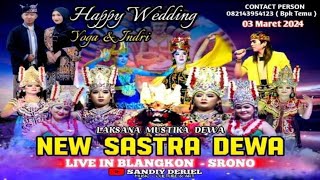 LIVE🇲🇨 JANGER NEW SASTRA DEWA Feat IBRA AUDIO || BLANGKON (SRONO)
