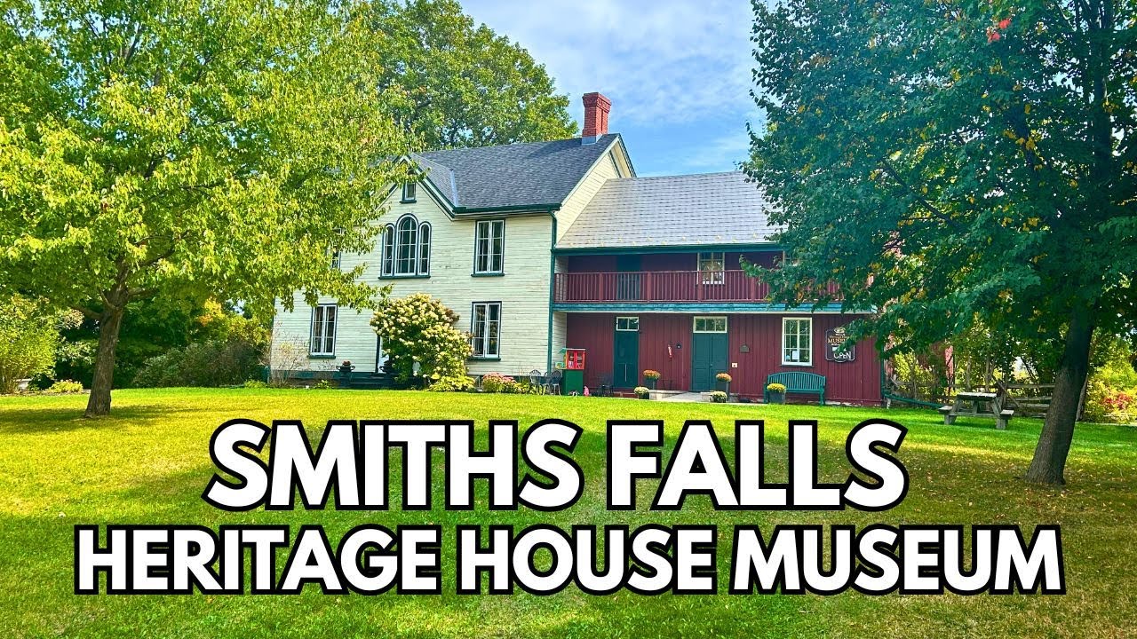 Музей исторического наследия Смитс-Фоллс | Онтарио, Канада