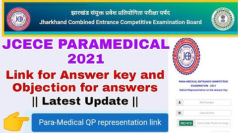 Jharkhand Paramedical Exam 2021 Answer Key & Objection Released | JCECE Paramedical 2021 Answer key