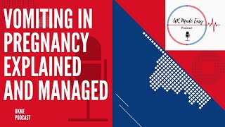 Vomiting In Pregnancy Explained And Managed