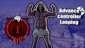How to Loop 101: Controller Demon | Dead by Daylight