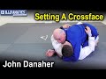 Setting A Crossface - A Crucial Skill of Half Guard Passing by John Danaher
