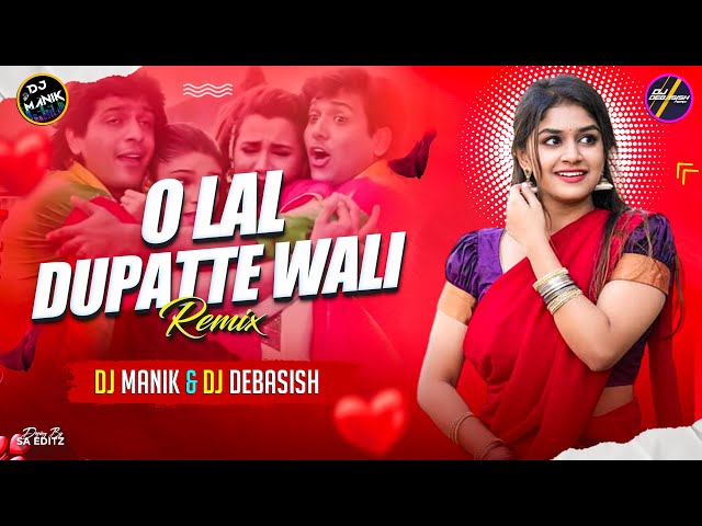 O Lal Dupatte Wali Remix DJ Manik | Dance 🔥 Fire Mix | Bollywood Hindi Old Dj Song class=