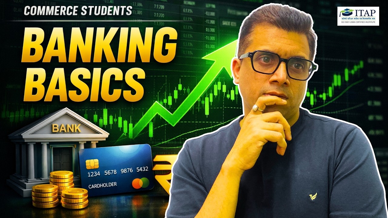 Banking Basics 101 | CMA Vipul Shah | ITAP Pune