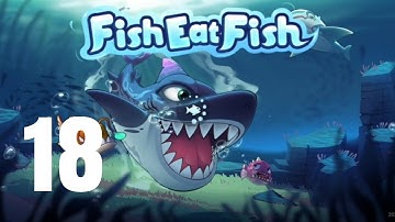 🐠 Fish Eat Fish.io:Hunger Games Walkthrough Part 18 | Mobile Gameplay (Android/iOS)
