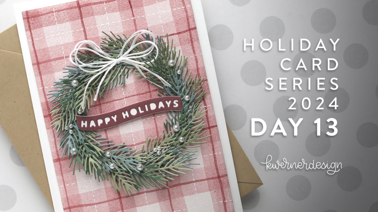 Holiday Card Series 2024 - Day 13 - Diecut Wreath & Watercolor Plaid
