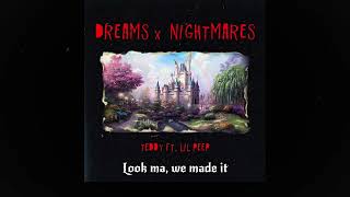 Lil Peep & Teddy : Dreams & Nightmares (Lyrics Video)