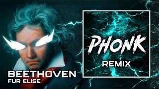Beethoven fur elise Phonk Remix