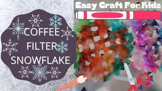 Coffee Filter Snowflake/Easy Kids Craft