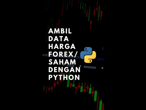 Ngambil Harga Saham Atau Forex Dengan Python