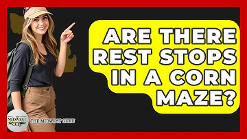 Are There Rest Stops In A Corn Maze? - The Midwest Guru
