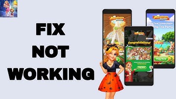 How To Fix And Solve Not Working On Matchington Mansion App | Final Solution