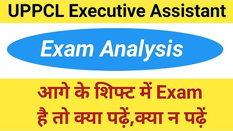 Uppcl executive assistant exam review | uppcl exam analysis 2022 | uppcl executive assistant