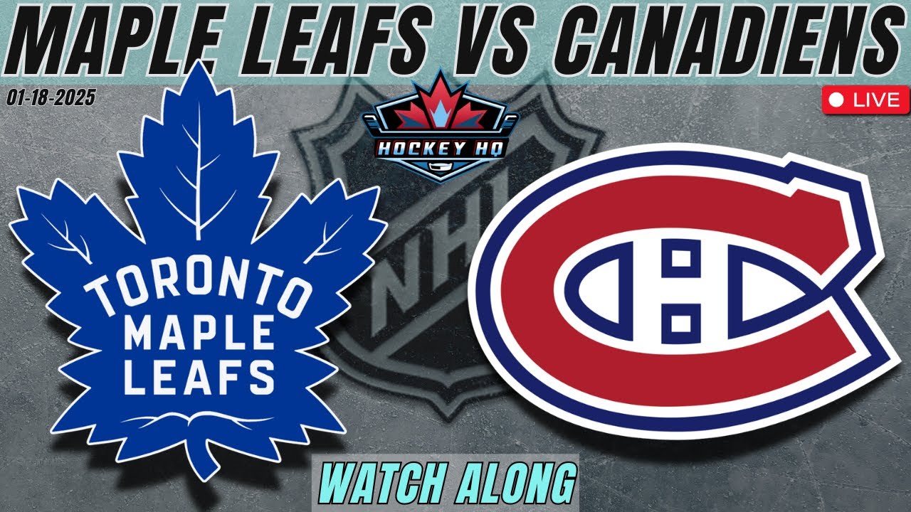 Toronto Maple Leafs vs Montreal Canadiens LIVE NHL Watch Along| Leafs Live Gamecast