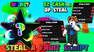[OP  STEAL🍎] Steal A  Fruit Script - Auto Steal - Auto Collect Cash - No Clip - More!