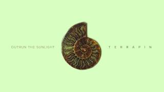 Outrun the Sunlight - 'Terrapin' (Full Album)