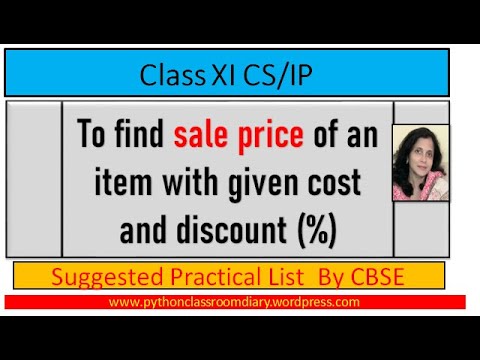 6.To find sale price of an item with given cost and discount (%) By Sangeeta M Chauhan