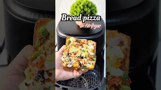 Bread pizza in Airfryer #bread #pizza #airfryer #breadpizza