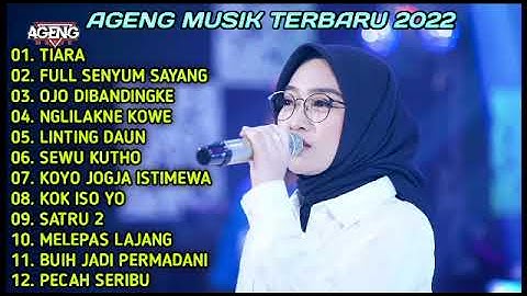AGENG MUSIK FULL ALBUM TERBARU ( FULL SENYUM SAYANG - TIARA - LINTING DAUN