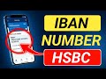 how to find iban number hsbc app | how to get iban number in hsbc | how to know iban number