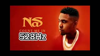 Nas - Count Me In 528Hz