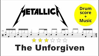 Metallica - The Unforgiven [DRUM SCORE + MUSIC]