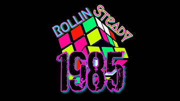 Rollin Steady "1985"
