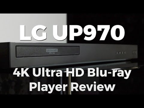 LG UP970 4K Ultra HD Blu-ray Player Review with Dolby Vision