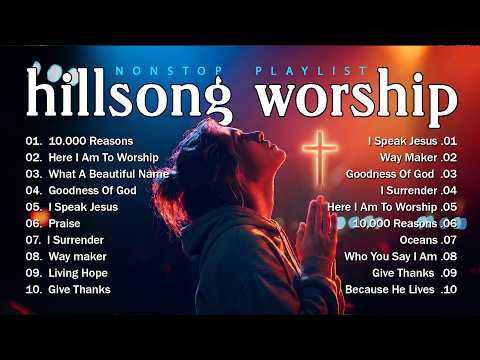 Powerful Worship Songs 2026, Best Nonstop Christian Praise & Morning Worship Music, Hillsong Worship