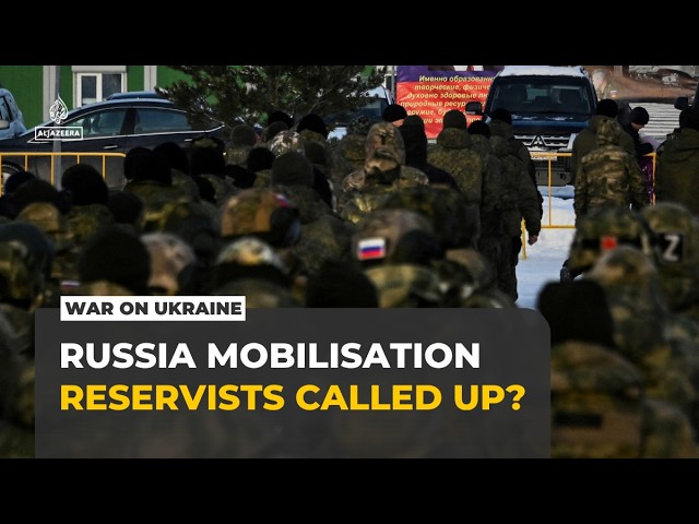 Russia denies plans for new mobilisation as Ukraine warns of reservist call-up
