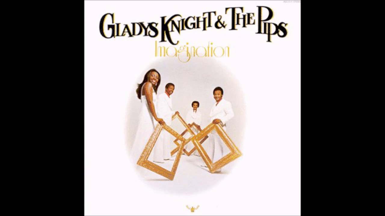 Gladys Knight & The Pips - I've Got To Use My Imagination - YouTube