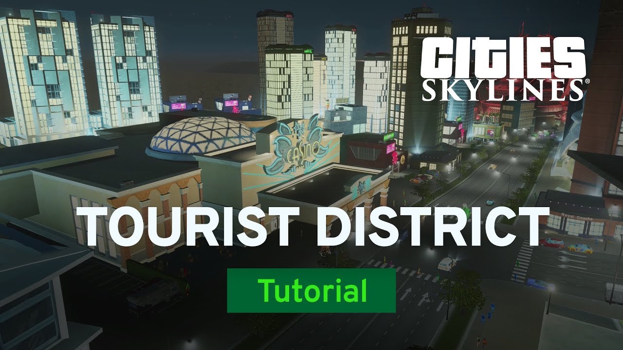 tourism district cities skylines