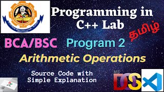 C++ Program 2- Perform Arithmetic Operations-Class Objects|C++ Lab| Bharathiar University|Bsc| BCA
