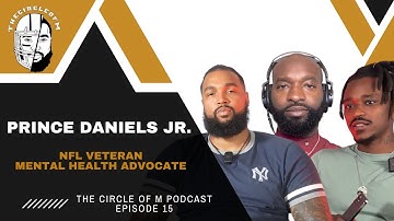 Prince Daniels Jr x The Circle of M with Marcus Smith II