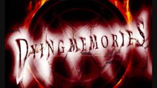 Dying Memories-Dying Memories