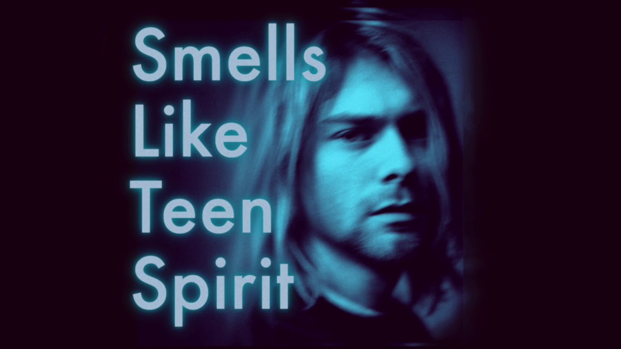 Песня nirvana smells like teen spirit. Нирвана лайк Тин спирит. Нирвана смелс лайк. Nirvana smells like teen Spirit. Нирвана smells like teen Spirit.