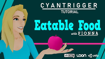 Eatable Food - VRChat Udon CyanTrigger Tutorial