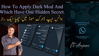 How To Apply Dark Mod In WhatsApp   And Which Have Hidden Secret Latest 2020 In Urdu|Hindi screenshot 3
