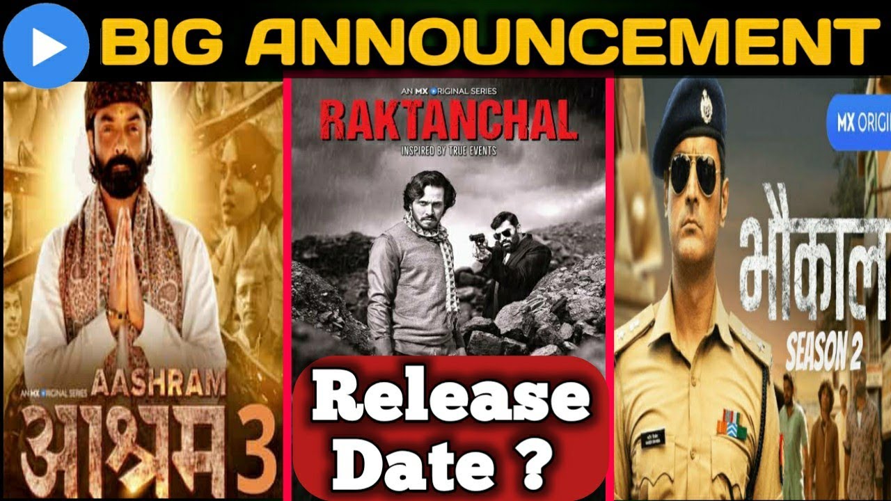 Ashram 3 kab aayega|| Raktanchal Release date|| Bhaukaal season 2 Release date announcement