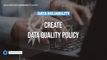 Creating a Data Quality Policy