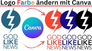 Canva: Logo Farbe ändern ? so einfach gehts