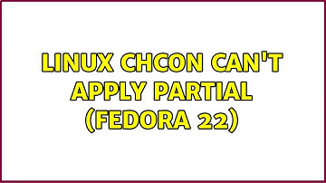 Linux chcon: can
