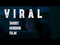 Viral 2011  short horror film