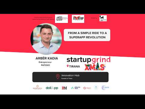 Patoko: Super App-i Shqiptar 🚀 | Arbër Kadia në Startup Grind Tirana