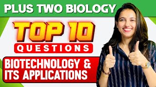 +2 Christmas Exam | Biology | Biotechnology And Applications | Important 10 Questions | Exam Winner