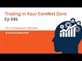 Trading in Your Comfort Zone (Episode 46)